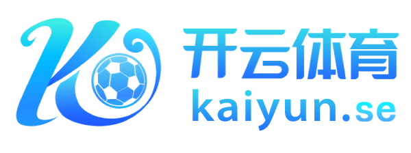 开云网页版 - 开云中国官方网站 - KAIYUN OFFICIAL
